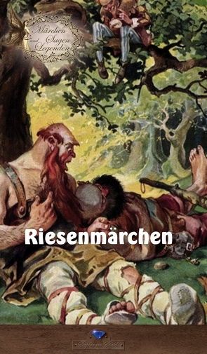 Riesenmärchen von Schreiber,  Erik