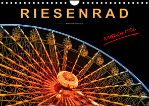 Riesenrad – einfach cool (Wandkalender 2023 DIN A4 quer) von Roder,  Peter