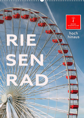 Riesenrad – hoch hinaus (Wandkalender 2023 DIN A2 hoch) von Roder,  Peter