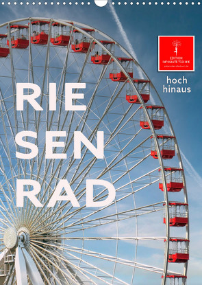 Riesenrad – hoch hinaus (Wandkalender 2023 DIN A3 hoch) von Roder,  Peter