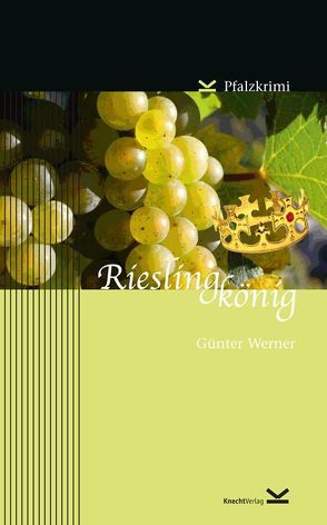 Rieslingkönig von Werner,  Günter