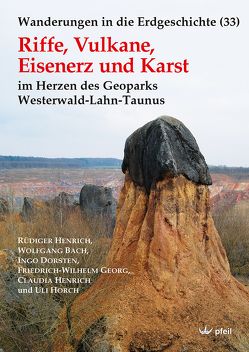 Riffe, Vulkane, Eisenerz und Karst von Bach,  Wolfgang, Dorsten,  Ingo, Georg,  Friedrich-Wilhelm, HENRICH,  Claudia, HENRICH,  Rüdiger, Horch,  Uli