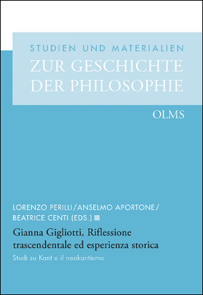 Riflessione trascendentale ed esperienza storica von Aportone,  Anselmo, Centi,  Beatrice, Gigliotti,  Gianna, Perilli,  Lorenzo