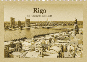 Riga – Ein Kalender im Zeitungsstil (Wandkalender 2022 DIN A2 quer) von Kirsch,  Gunter