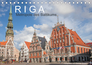 Riga – Metropole des Baltikums (Tischkalender 2022 DIN A5 quer) von Scherf,  Dietmar