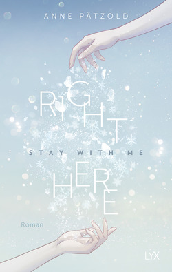 Right Here (Stay With Me) von Pätzold,  Anne