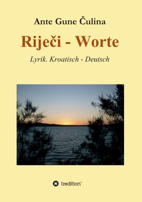 Riječi – Worte von Čulina,  Ante Gune