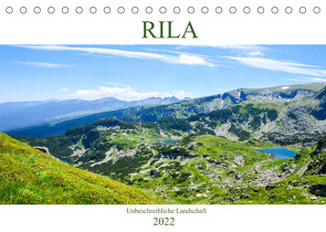 RILA – Unbeschreibliche Landschaft (Tischkalender 2022 DIN A5 quer) von Georgiev-Bröhl,  Sina