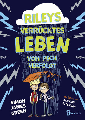 Rileys verrücktes Leben – vom Pech verfolgt von Bitskoff,  Aleksei, Green,  Simon James, Kirches,  Kanut