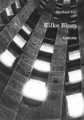 Rilke Blues von Manzek (ehemals Eric),  Michael