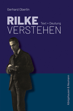 Rilke verstehen von Oberlin,  Gerhard