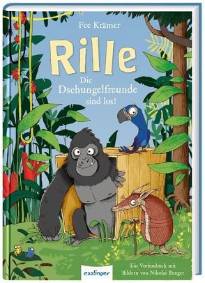 Rille: Die Dschungelfreunde sind los! von Krämer,  Fee, Renger,  Nikolai