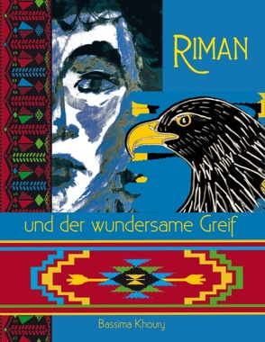 Riman und der wundersame Greif von Khoury,  Bassima