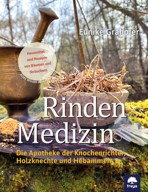 Rindenmedizin von Grahofer,  Eunike