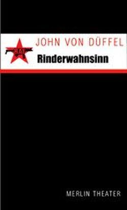 Rinderwahnsinn von Düffel,  John von