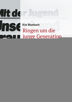 Ringen um die junge Generation von Wambach,  Kim