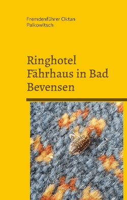 Ringhotel Fährhaus in Bad Bevensen von Oktan Palkowitsch,  Fremdenführer