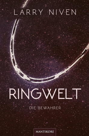 Ringwelt – Die Bewahrer von Niven,  Larry