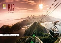 RIO de Janeiro in Bildern (Posterbuch DIN A3 quer) von SEIFINGER,  TOBY