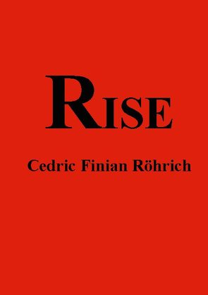 Rise von Röhrich,  Cedric Finian