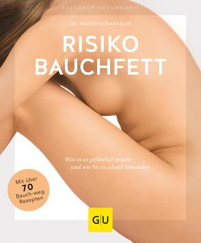 Risiko Bauchfett von Schaenzler,  Dr. Nicole