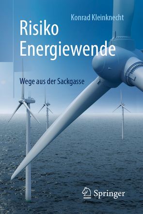 Risiko Energiewende von Kleinknecht,  Konrad