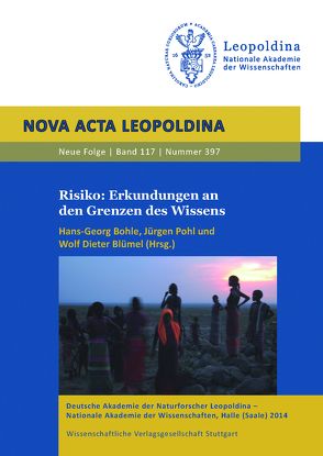 Risiko: Erkundungen an den Grenzen des Wissens von Blümel,  Wolf Dieter, Bohle,  Hans-Georg, Pohl,  Jürgen