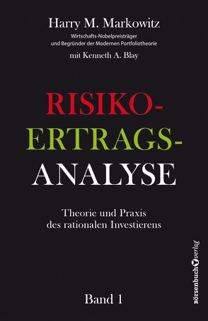 Risiko-Ertrags-Analyse von Blay,  Kenneth A., Markowitz,  Harry M., Neumüller,  Egbert