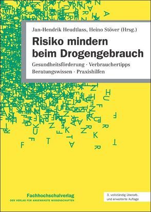 Risiko mindern beim Drogengebrauch von Heudtlass,  Jan H, Stöver,  Heino