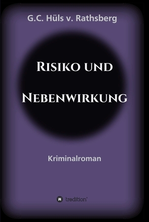 Risiko und Nebenwirkung von Hüls v. Rathsberg,  G.C.