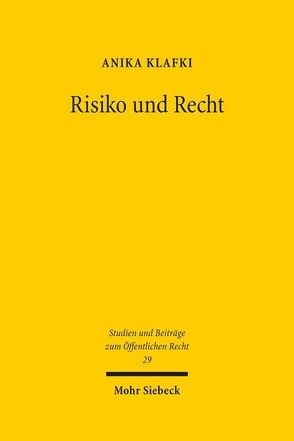 Risiko und Recht von Klafki,  Anika