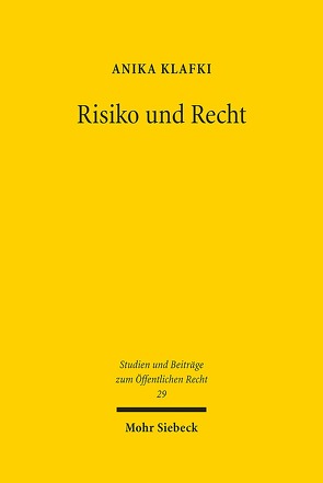 Risiko und Recht von Klafki,  Anika