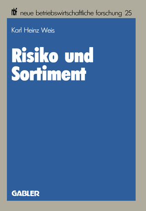 Risiko und Sortiment von Weiß,  Karl-Heinz