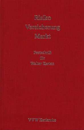 Risiko – Versicherung – Markt von Hesberg,  Dieter, Nell,  Martin, Schott,  Winfried