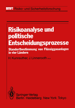 Risikoanalyse und politische Entscheidungsprozesse von Atz,  H., IILASA, Kunreuther,  H., Lathrop,  J., Linnerooth,  J., Macqill,  S., Mandl,  C., Schwarz,  Martin, Thompson,  M.