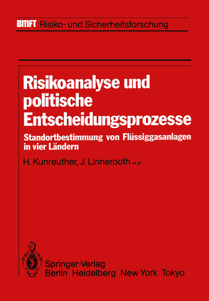 Risikoanalyse und politische Entscheidungsprozesse von Atz,  H., IILASA, Kunreuther,  H., Lathrop,  J., Linnerooth,  J., Macqill,  S., Mandl,  C., Schwarz,  Martin, Thompson,  M.