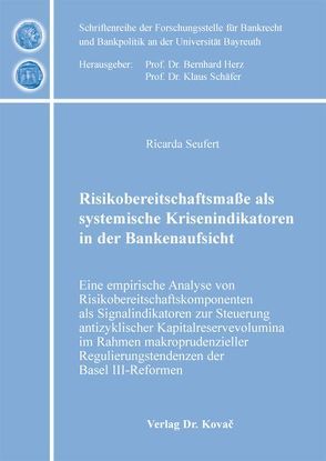 Risikobereitschaftsmaße als systemische Krisenindikatoren in der Bankenaufsicht von Seufert,  Ricarda