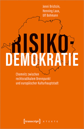 Risikodemokratie von Bohmann,  Ulf, Brichzin,  Jenni, Laux,  Henning