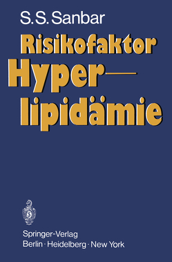 Risikofaktor Hyperlipidämie von Sanbar,  S. S., Schwandt,  P.