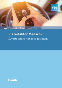 Risikofaktor Mensch? – Buch mit E-Book von Sträter,  Oliver