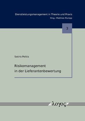 Risikomanagement in der Lieferantenbewertung von Politis,  Sotiris