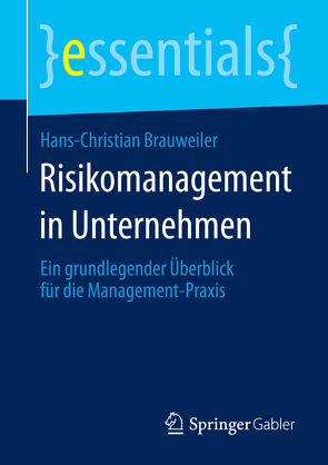 Risikomanagement in Unternehmen von Brauweiler,  Hans-Christian