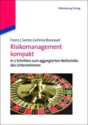 Risikomanagement kompakt von Bourauel,  Corinna, Sartor,  Franz J.