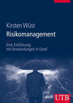 Risikomanagement von Wüst,  Kirsten