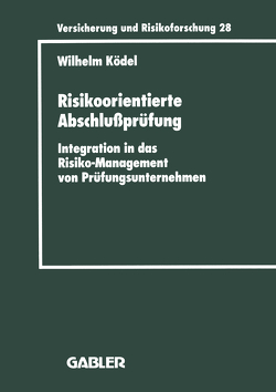 Risikoorientierte Abschlußprüfung von Ködel,  Wilhelm