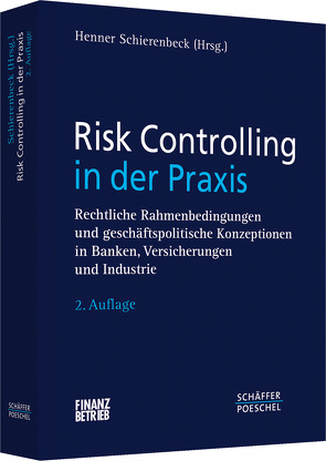 Risk Controlling in der Praxis von Schierenbeck,  Henner