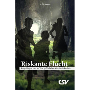 Riskante Flucht von van der Jagt,  A.