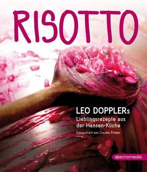 Risotto von Doppler,  Leo, Prieler,  Claudia