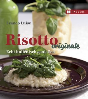 Risotto originale von Luise,  Franco