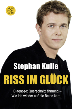 Riss im Glück von Kulle,  Stephan